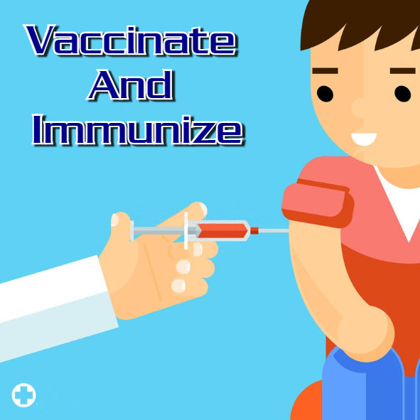 Vaccinate And Immunize